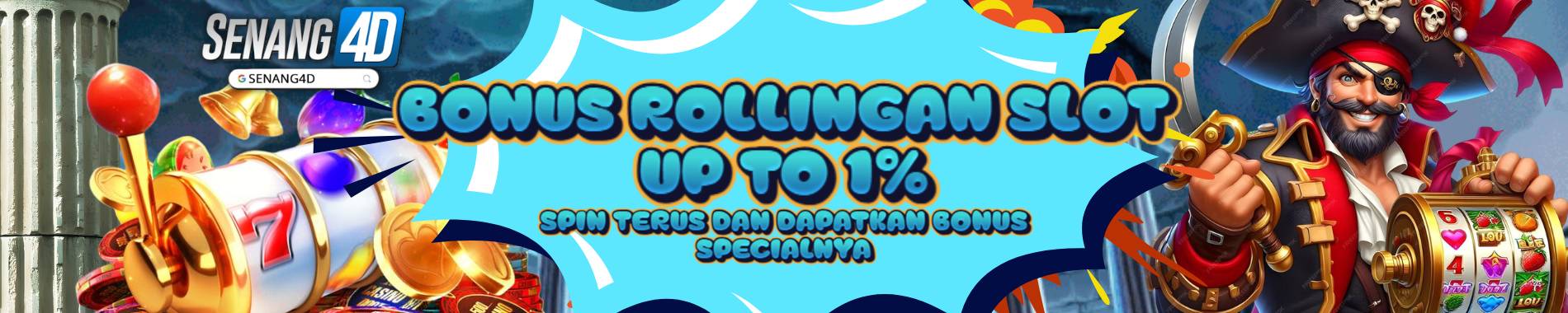 Bonus Rollingan Senang4D